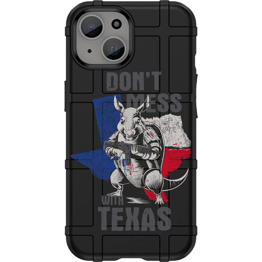 Warrior 12 Don’t Mess With Texas Custom Printed Android & Apple Phone Cases