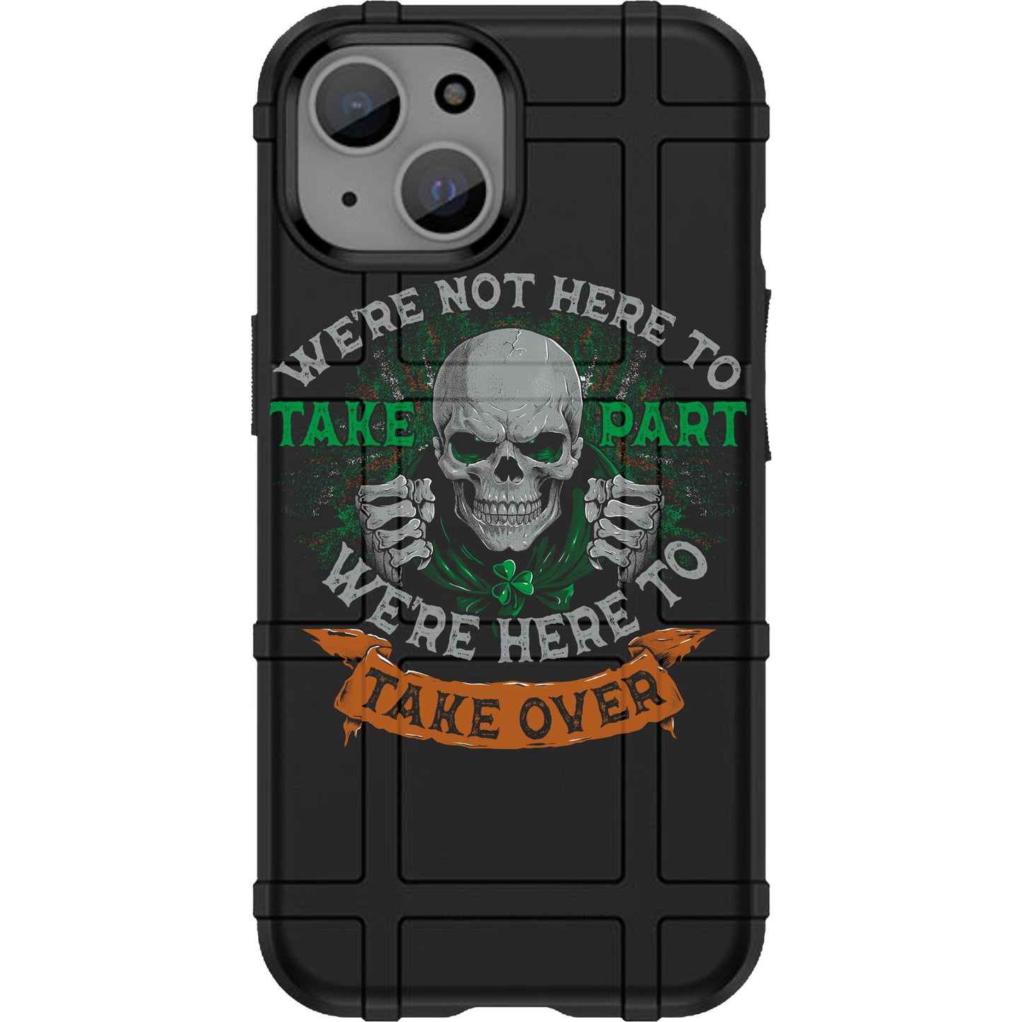 Warrior 12 We're Not Here To Take Part Custom Printed Android & Apple Phone Cases