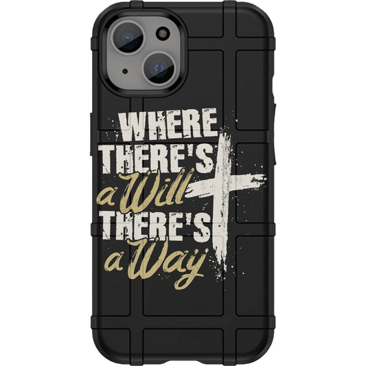 Warrior 12 Where There's a Will, There's a Way Custom Printed Android & Apple Phone Cases